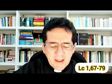 24/12/2021 - Sexta - Lc 1,67-79 - Dom Paulo Jackson