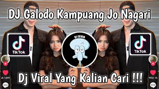 Download lagu DJ GALODO KAMPUANG JO NAGARI VIRAL TIKTOK TERBARU 2024 ! mp3