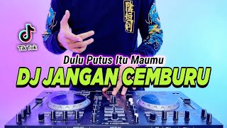 Download lagu DJ DULU PUTUS ITU MAUMU - JANGAN CEMBURU REMIX FULL BASS VIRAL TIKTOK TERBARU 2023 mp3 Download lagu DJ DULU PUTUS ITU MAUMU - JANGAN CEMBURU REMIX FULL BASS VIRAL TIKTOK TERBARU 2023 mp3