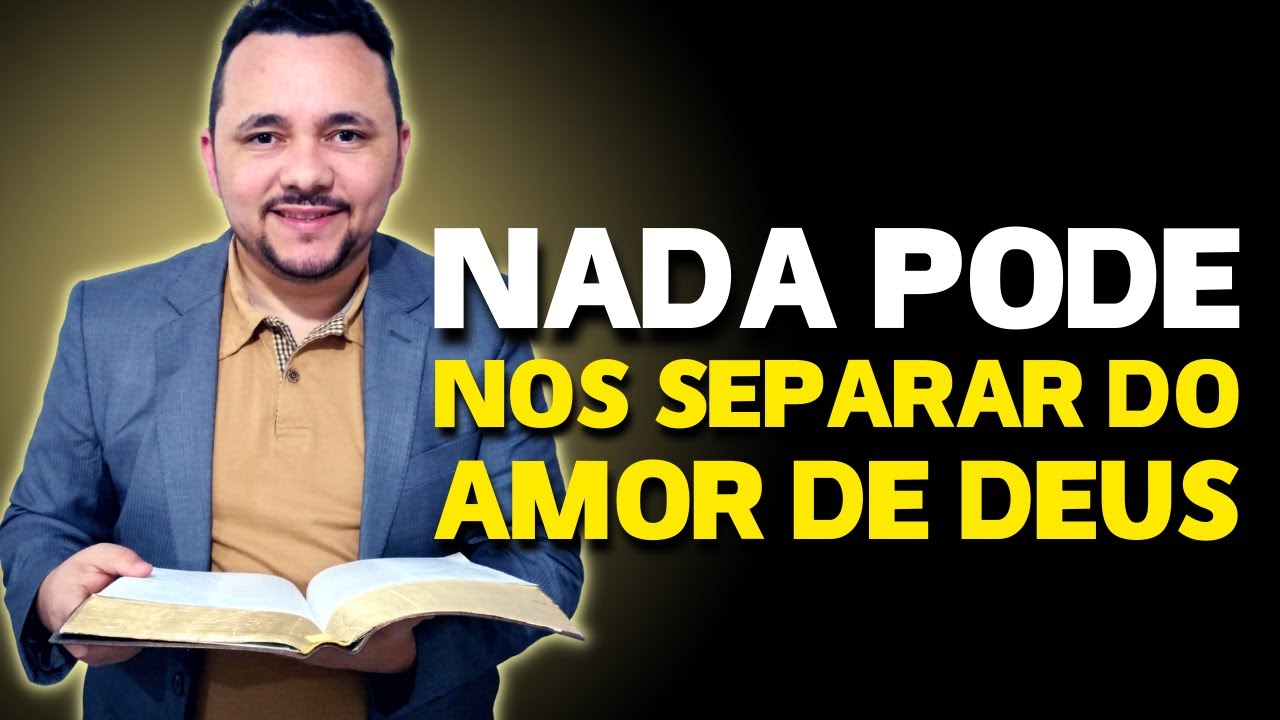 🔥 PALAVRA DE HOJE - Romanos 8:38-39 - Amor de Deus que está em Cristo Jesus | Pastor Everton Luiz