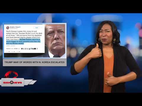 Trump war of words with N. Korea escalates (ASL - 1.3.18)