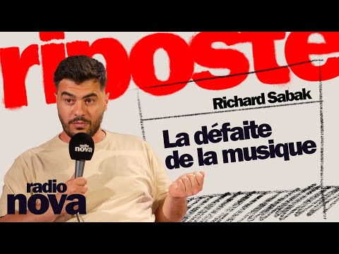 La défaite de la musique - La chronique de Richard Sabak dans "La riposte"