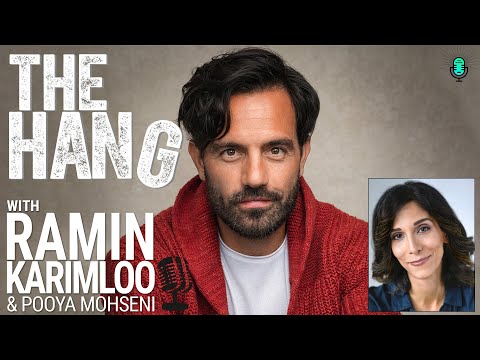Hanging with Pooya Mohseni - The Hang podcast