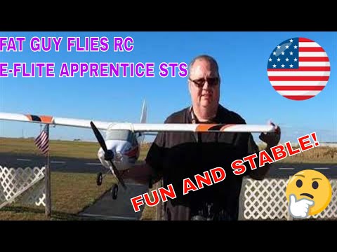 E-FLITE APPRENTICE STS- SUPER STABLE AND FUN by Fat Guy Flies RC