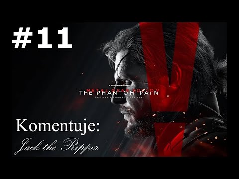 Zagrajmy w Metal Gear Solid V The Phantom Pain odc 11 - Trochę lepszy Ninja [Napisy PL]