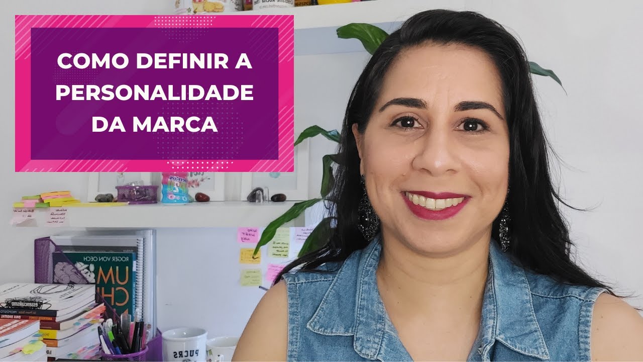 Como Definir a Personalidade da Marca