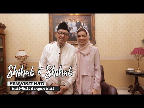 Shihab & Shihab Part 1 - Penyakit Hati: Hati-hati dengan Hati