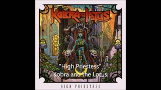 "High Priestess" - Kobra and the Lotus