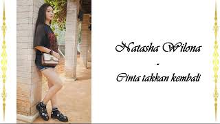 Download lagu Lirik With OOTD 'Natasha Wilona-Cinta Takkan Kembali' OST Film Aku Tahu Kapan Kamu Mati mp3 Download lagu Lirik With OOTD 'Natasha Wilona-Cinta Takkan Kembali' OST Film Aku Tahu Kapan Kamu Mati mp3