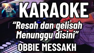 Download lagu Kisah Kasih di Sekolah - Karaoke - Pop Nostalgia - Obbie Messakh mp3