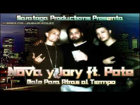 Nova y Jory ft. Pote - Dale Para Atras Al Tiempo (Prod. By Onyx)