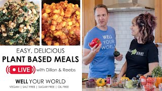 EASY 10 MINUTE MEALS Live Cooking Show | Plant Based &amp; Oil Free