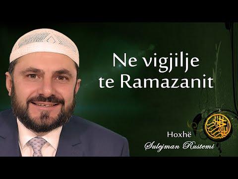 Ne vigjilje te Ramazanit - Sulejman Rustemi