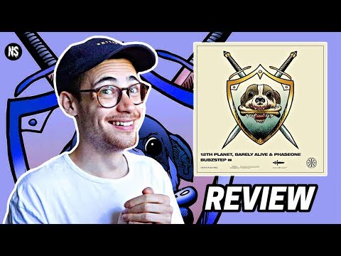 12th Planet, Barely Alive & PhaseOne - Bubzstep TRACK REVIEW