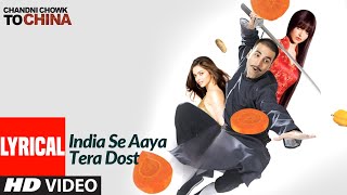 India Se Aaya Tera Dost Lyrical |Chandni Chowk To China |Akshay Kumar,Deepika Padukone |Bappi Lahiri