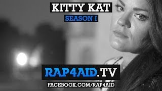 KITTY KAT - AUS UND VORBEI (RAP4AID S01E11)