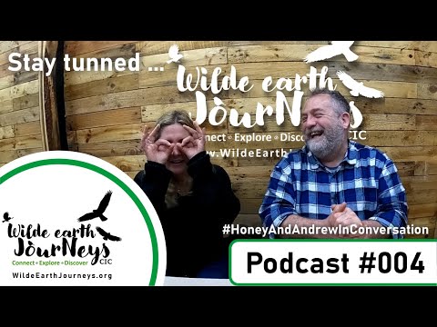 Wilde Earth Journeys Podcast Episode #4: Real Conversations of Life, Pain, Inclusion & A Laugh