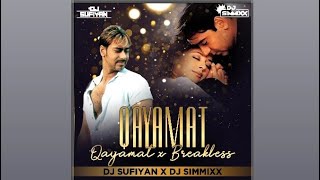 Qayamat Qayamat X breathless remix ||Dj Simmixx Dj Sufiyan||