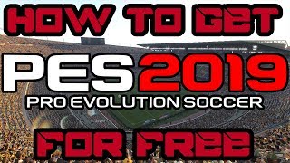 How To Download Pro Evolution Soccer 2019 For Free