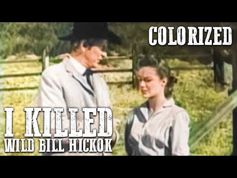 I Killed Wild Bill Hickok | COLORIZED | Western Movie in Full Length | Cowboys