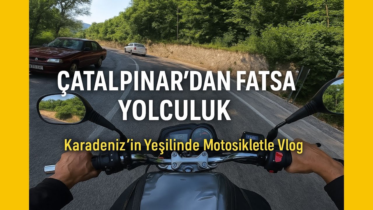 Karadeniz’in Yeşiliyle Maviye Yolculuk | Çatalpınar’dan Fatsa’ya Gittim