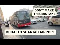 How To Go From Dubai To Sharjah Airport Cheapest Way Dubai To Sharjah International Airport