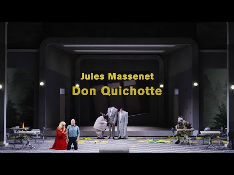 Jules Massenet: DON QUICHOTTE (Teaser)