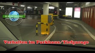 Parken Teil 4 - Parkhaus & Tiefgarage - Tipps & Gefahren - Fahrstunde 