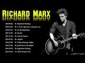 The Best Of Richard Marx - Richard Marx Greatest Hits Full Album