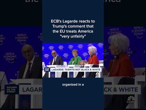 ECB's Lagarde reacts to Trump's comment that the EU treats America 'very unfairly'
