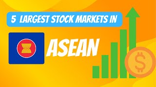 Download the video "5 Largest Stock Markets in ASEAN 2024 Q2"