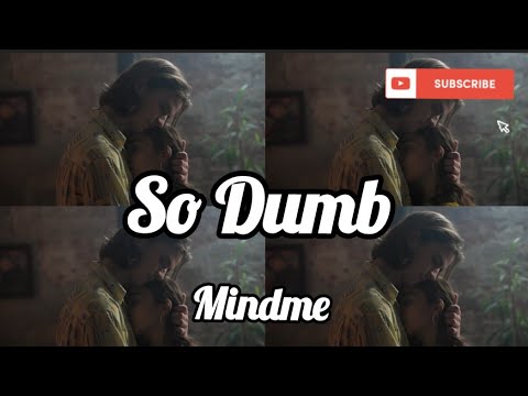 So Dumb- Mindme (feat. Nei Nei), Lyrics/HD Lyric Video (@K.D.MusicandInspiration)