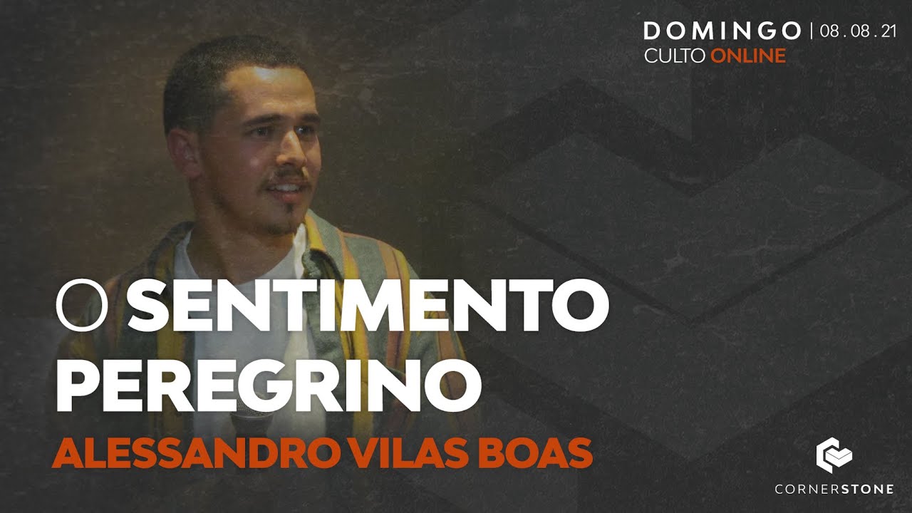 O SENTIMENTO PEREGRINO - Alessandro Vilas Boas