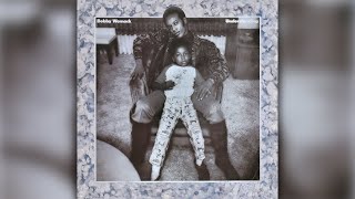 Bobby Womack - Woman's Gotta Have It