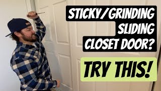 Fix that sticky / grinding sliding closet door!