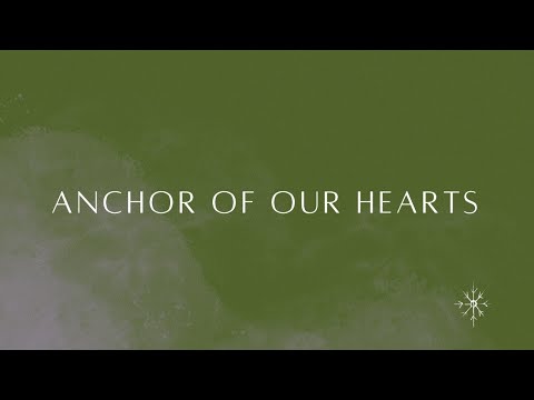 Anchor Of Our Hearts (Official Lyric Video) - Victory Worship