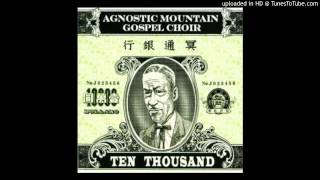 Agnostic Mountain Gospel Choir - Empire State Express