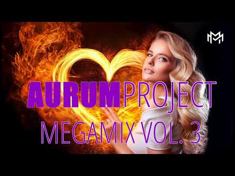 Aurum Project - Megamix Vol  3