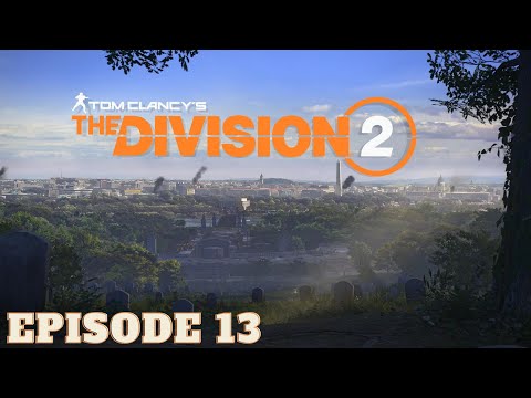 Let's Play The Division 2 - Walkthrough Gameplay Episode 13 [PS5]