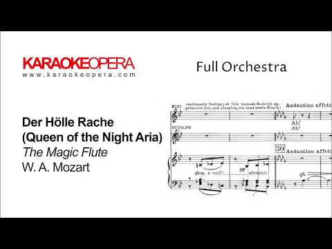 Karaoke Opera: Der Hölle Rache - Die Zauberflöte (Mozart) Orchestral only version with printed music