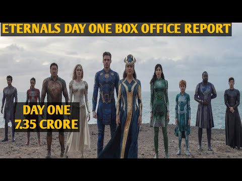 ETERNALS DAY 1 OFFICIAL BOX OFFICE REPORT|ETERNAL DAY 1 BOX OFFICE COLLECTION