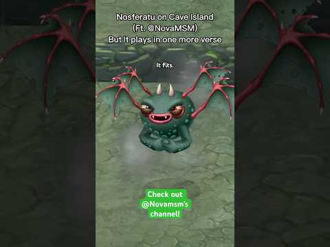 Grumpyre on Cave Island (Ft. @NovaMSM) but it plays in one more verse! #msm #mysingingmonsters