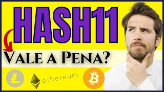 HASH11 vale a pena? HASH11 o que e? Investir em Criptomoedas  Bitcoin 2021