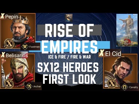 SX12 Heroes First Look - Rise Of Empires Ice & Fire