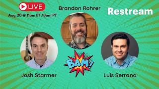 Thumbnail for TRIPLE BAM!!! With Josh, Luis and special guest Brandon Rohrer
