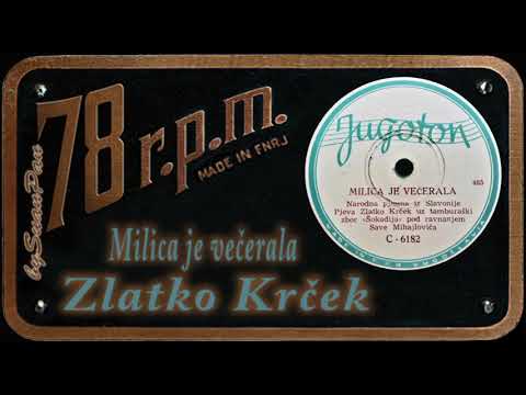 Zlatko Krček - Milica je večerala