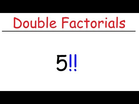 Double Factorials