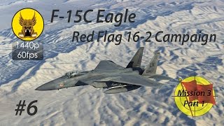 F-15 Eagle in DCS: World - Red Flag 16-2 Campaign #6 - Briefing and Departure