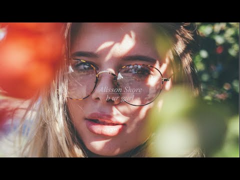 Alisson Shore - b ur gurl (Audio)
