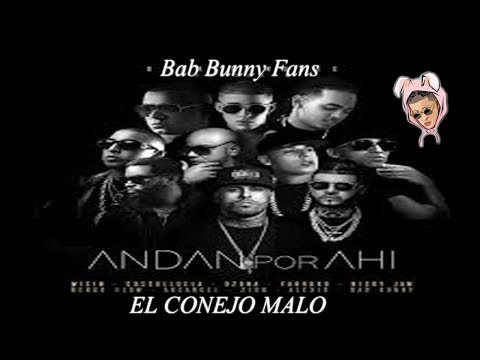 Andan Por Ahi Bad_Bunny x Ozuna x Cosculluela x Farruko x Nengo_Flow x Arcangel -video oficial